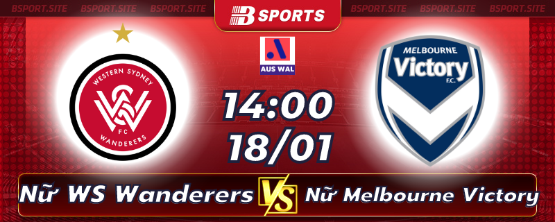 Soi kèo bóng đá Nữ WS Wanderers vs Nữ Melbourne Victory lúc 14h00 ngày 18/01/2023 Soi kèo bóng đá Nữ WS Wanderers vs Nữ Melbourne Victory lúc 14h00 ngày 18/01/2023