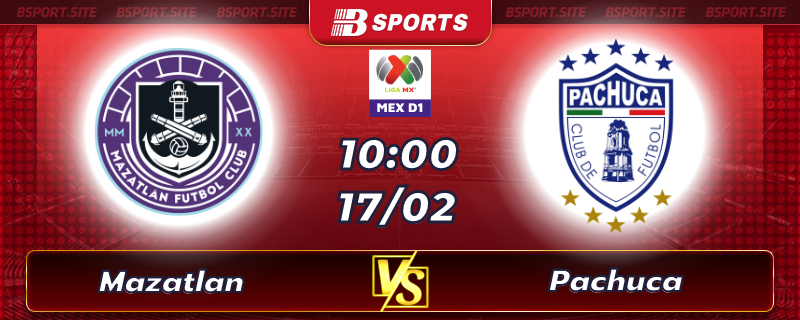 Soi kèo tỷ số Mazatlan vs Pachuca vào lúc 10h00 ngày 17/02/2023 Soi kèo tỷ số Mazatlan vs Pachuca vào lúc 10h00 ngày 17/02/2023