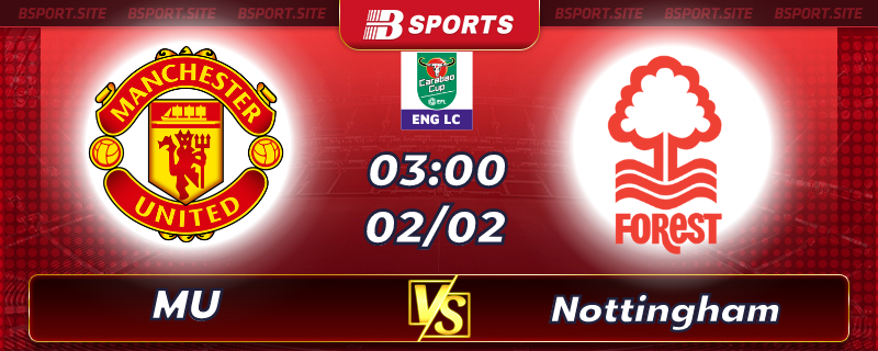 Soi kèo bóng đá MU vs Nottingham vào lúc 03h00 ngày 02/02/2023 Soi kèo bóng đá MU vs Nottingham vào lúc 03h00 ngày 02/02/2023