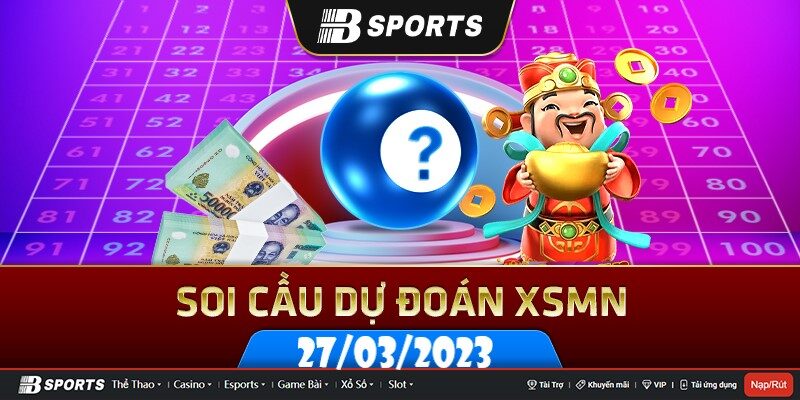 Thống kê soi cầu xsmn ngày 27/03/2023 chi tiết nhất Thống kê soi cầu xsmn ngày 27/03/2023 chi tiết nhất