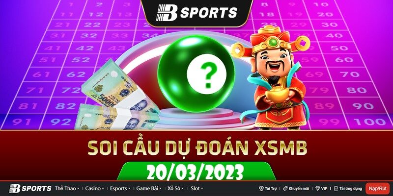 Soi cầu xsmb ngày 20/03/2023 hoàn toàn không mất tiền Soi cầu xsmb ngày 20/03/2023 hoàn toàn không mất tiền