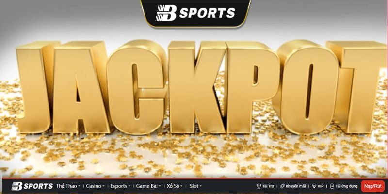 Jackpot là gì Jackpot là gì