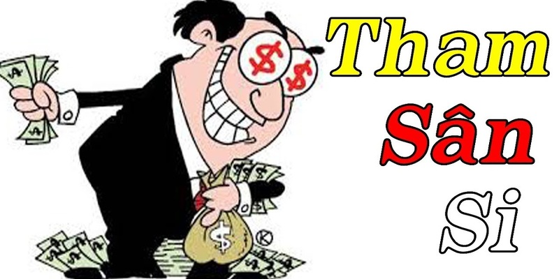 Sân si là gì? Cách giảm sân si trong con người Sân si là gì? Cách giảm sân si trong con người