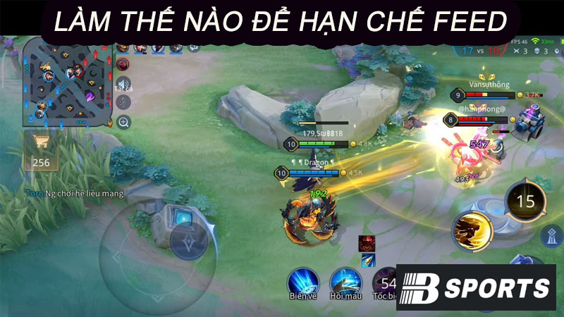 Làm thế nào để hạn chế feed trong game? Làm thế nào để hạn chế feed trong game?