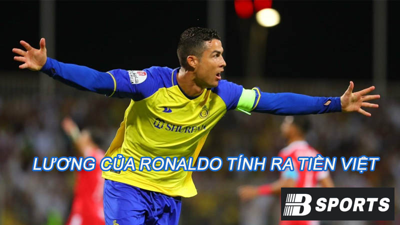 Mức lương của Ronaldo tính ra tiền Việt gần 4.600 tỷ VNĐ/ năm Mức lương của Ronaldo tính ra tiền Việt gần 4.600 tỷ VNĐ/ năm